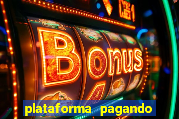 plataforma pagando fortune tiger